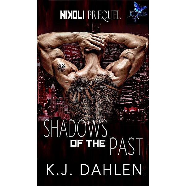 Shadows Of The Past, Kj Dahlen