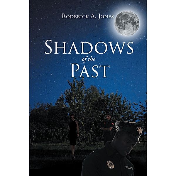 Shadows of the Past, Roderick A. Jones