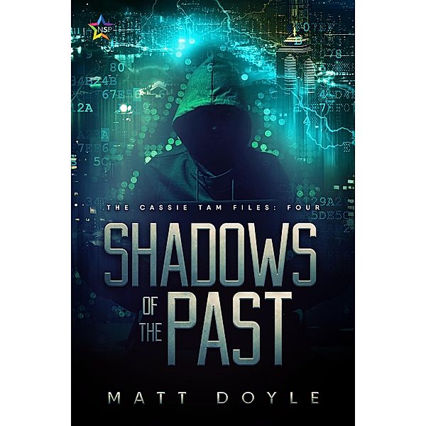 Shadows of the Past (The Cassie Tam Files, #4) / The Cassie Tam Files, Matt Doyle