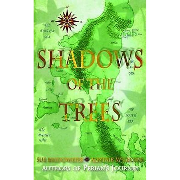 Shadows of the Trees / Eluth Publishing Ltd., Sue Bridgwater, Alistair McGechie