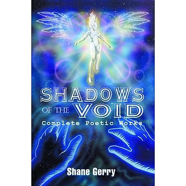 SHADOWS OF THE VOID / SHANE GERRY, Shane Gerry