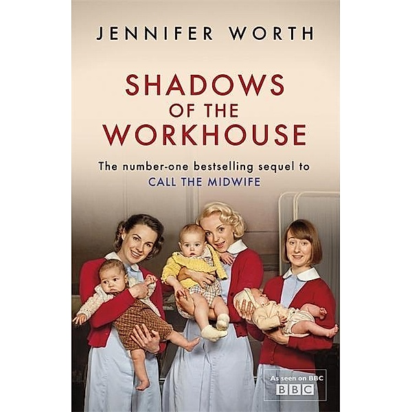 Shadows of the Workhouse, Jennifer Worth
