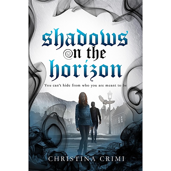 Shadows on the Horizon (The Gravity of Darkness Series, #2) / The Gravity of Darkness Series, Christina Crimi