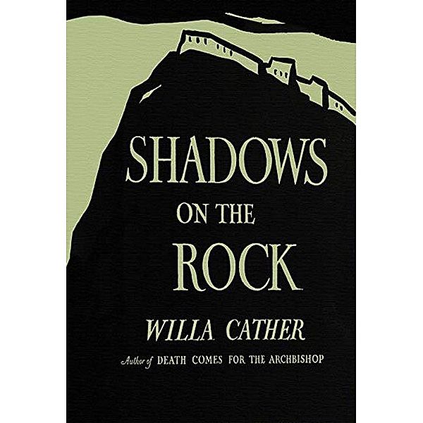 Shadows on the Rock, Willa Cather