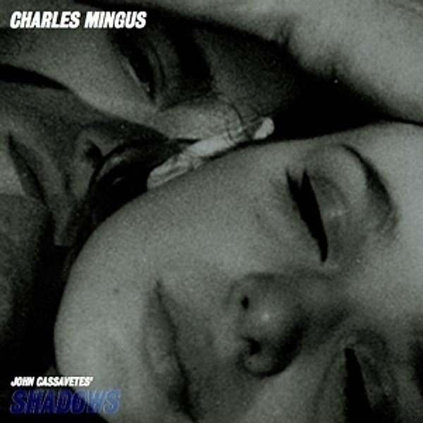Shadows (Ost) (Vinyl), Charles Mingus