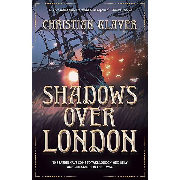 Shadows Over London / Empire of the House of Thorns Bd.1, Christian Klaver