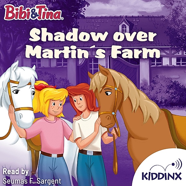 Shadows over Martins Farm - Bibi and Tina, Vincent Andreas, Markus Dittrich