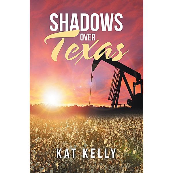 Shadows over Texas, Kat Kelly