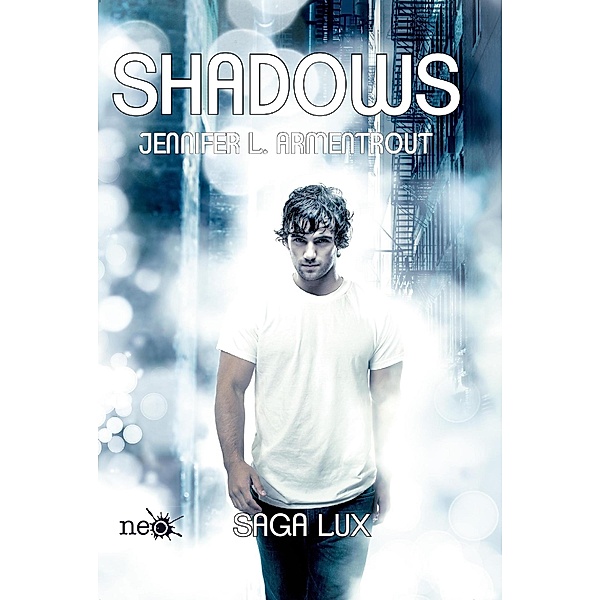 Shadows (Precuela Saga LUX) / Saga LUX, Jennifer L. Armentrout