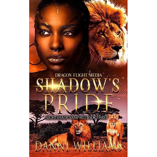 Shadow's Pride (Nightshade Vampires, #3) / Nightshade Vampires, Danni Williams