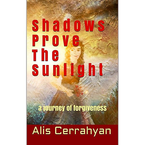 Shadows Prove The Sunlight, Alis Cerrahyan