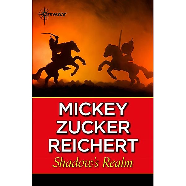 Shadow's Realm, Mickey Zucker Reichert