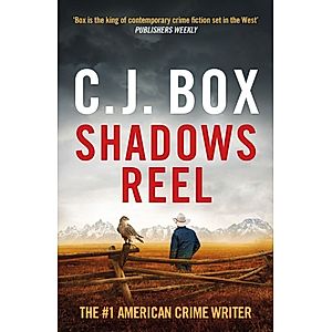 Shadows Reel Buch von C.J. Box versandkostenfrei bestellen 