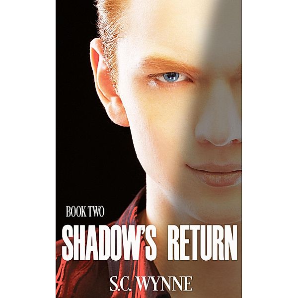 Shadow's Return (Psychic Mysteries Series, #2) / Psychic Mysteries Series, S. C. Wynne