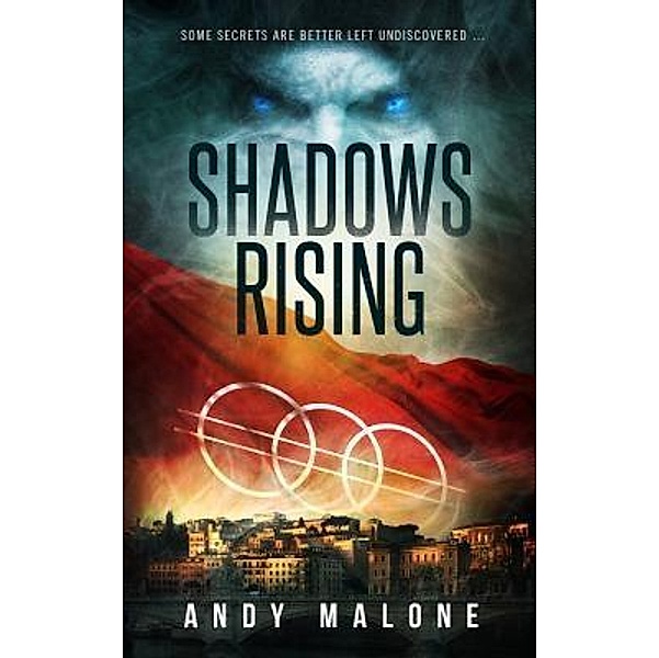 Shadows Rising, Andy Malone