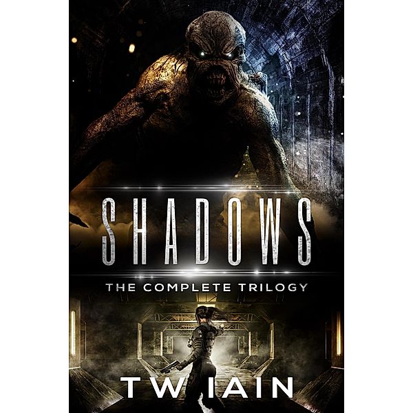 Shadows: The Complete Trilogy / Shadows, Tw Iain