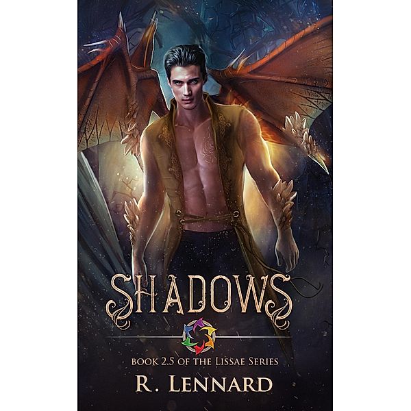 Shadows (The Lissae Series, #2.5) / The Lissae Series, R. Lennard