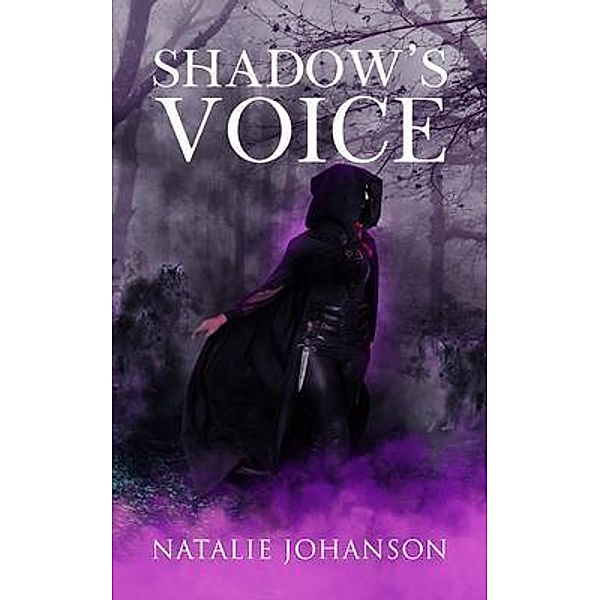 Shadow's Voice / Shadowstalker Series Bd.1, Natalie Johanson