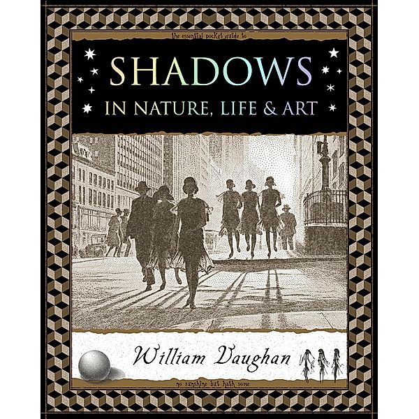 Shadows / Wooden Books, William Vaughan