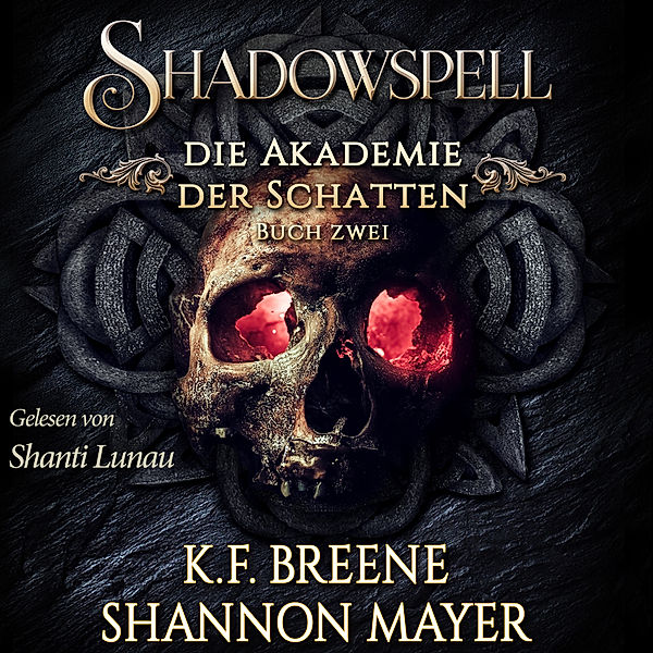 Shadowspell - Die Akademie der Schatten - 2 - Shadowspell 2, K.F. Breene, Shannon Mayer