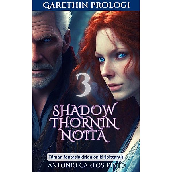 Shadowthornin noita 3 / Shadowthornin noita, Antonio Carlos Pinto