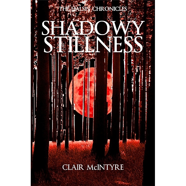 Shadowy Stillness, Clair Mcintyre