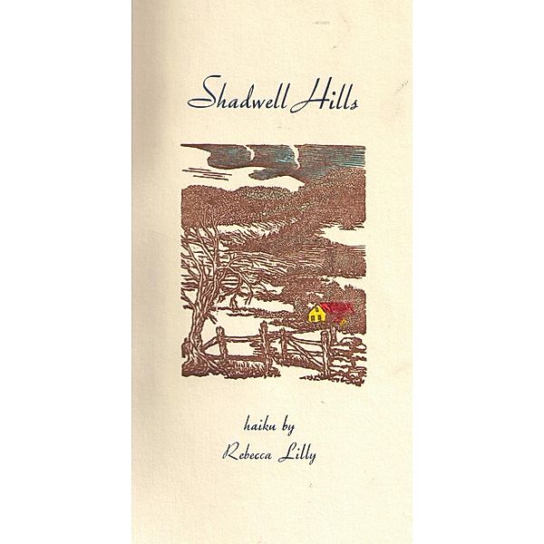 Shadwell Hills, Rebecca Lilly