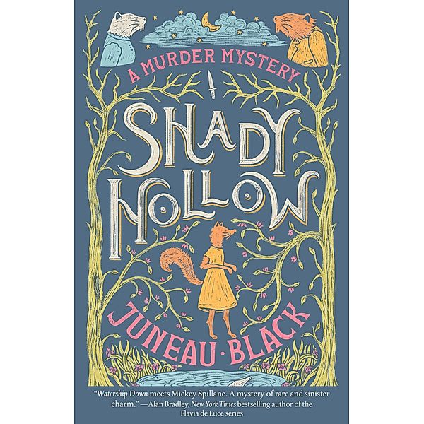 Shady Hollow / A Shady Hollow Mystery Bd.1, Juneau Black