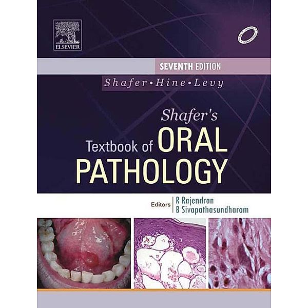 Shafer's Textbook of Oral Pathology, Arya Rajendran, B. Sivapathasundharam