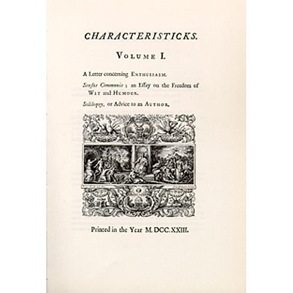 Shaftesbury (Anthony Ashley Cooper): Standard Edition / I. Works: Aesthetics. Band 1, Anthony A. C. Shaftesbury