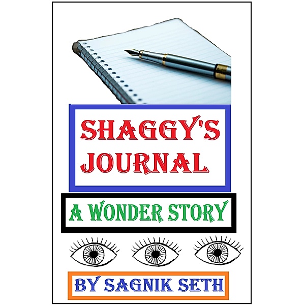Shaggy's Journal: A Wonder Story, Sagnik Seth