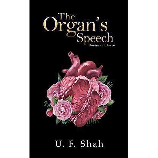 Shah, U: Organ's Speech, U F Shah