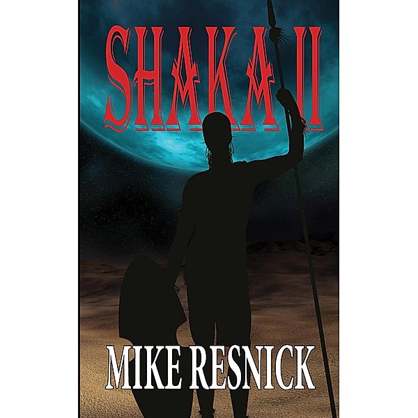 Shaka II, Mike Resnick