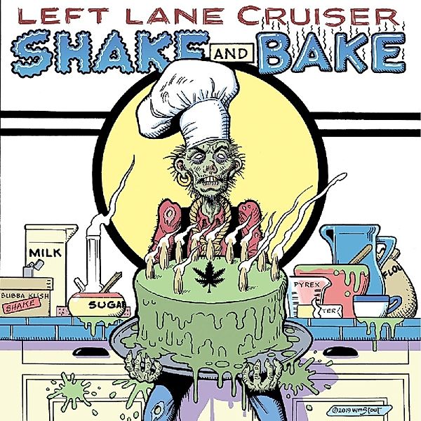 Shake And Bake (Vinyl), Left Lane Cruiser