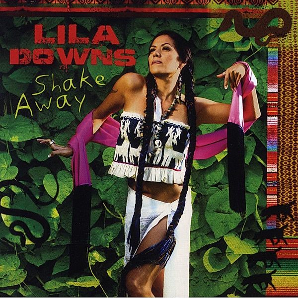 Shake Away, Lila Downs