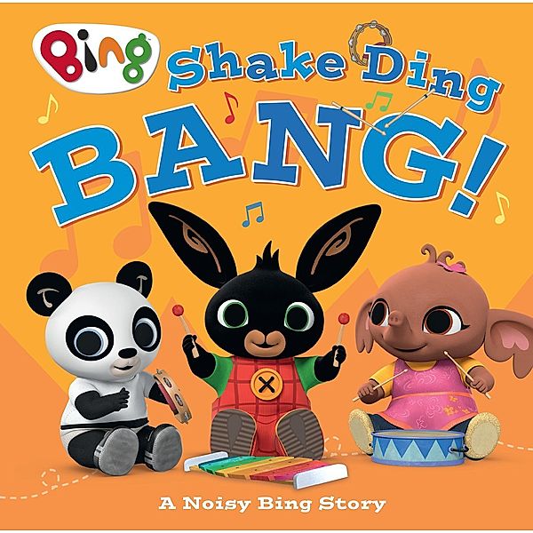 Shake Ding Bang! Sound Book / Bing, HarperCollins Children's Books