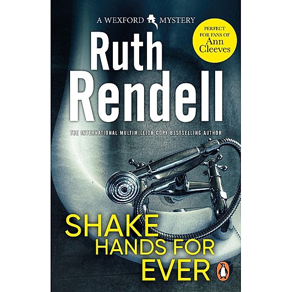 Shake Hands For Ever / Wexford Bd.9, Ruth Rendell