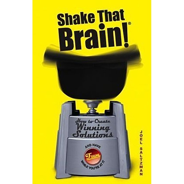 Shake That Brain, Joel Saltzman