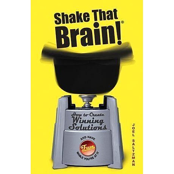 Shake That Brain, Joel Saltzman