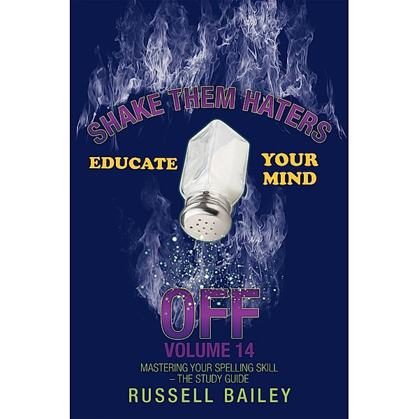 Shake Them Haters off Volume 14, Russell Bailey