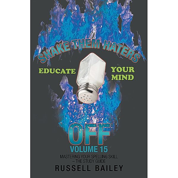 Shake Them Haters off Volume 15, Russell Bailey