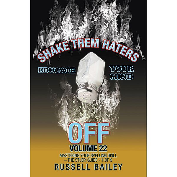 Shake Them Haters off Volume 22, Russell Bailey
