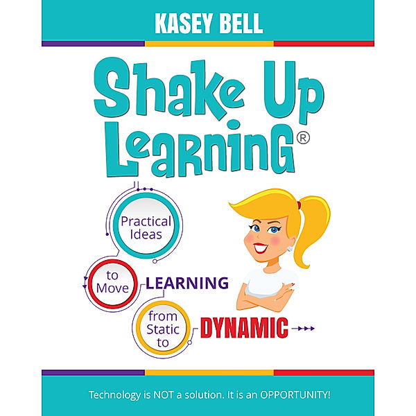 Shake Up Learning, Kasey Bell
