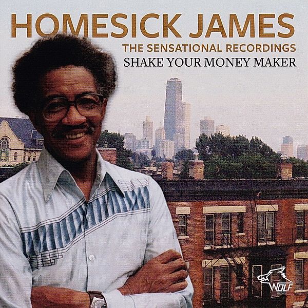 Shake Your Money Maker, Homesick James