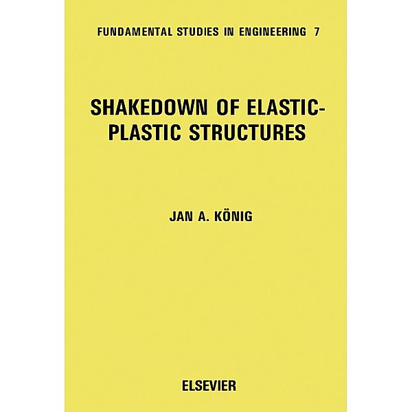 Shakedown of Elastic-Plastic Structures, J. A. König