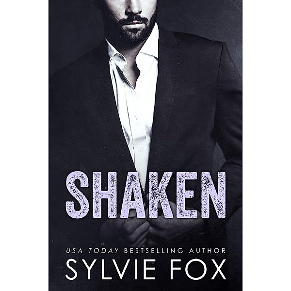Shaken, Sylvie Fox