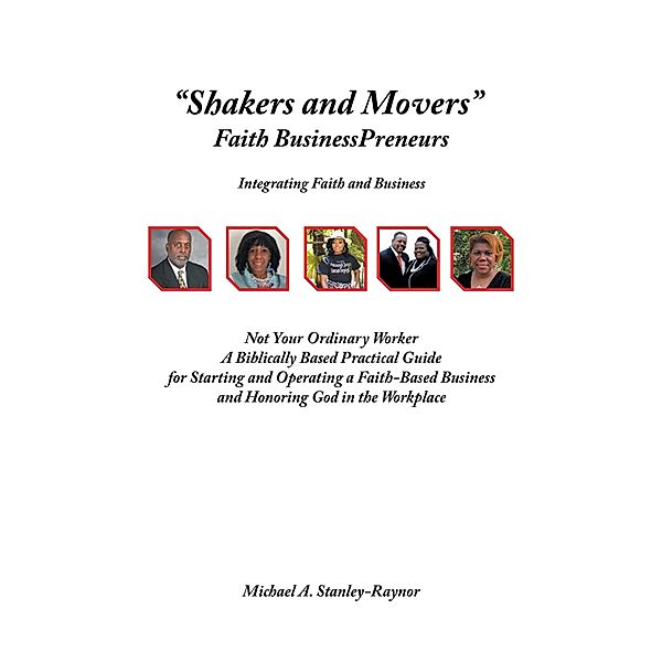 Shakers and Movers, Michael A. Stanley-Raynor