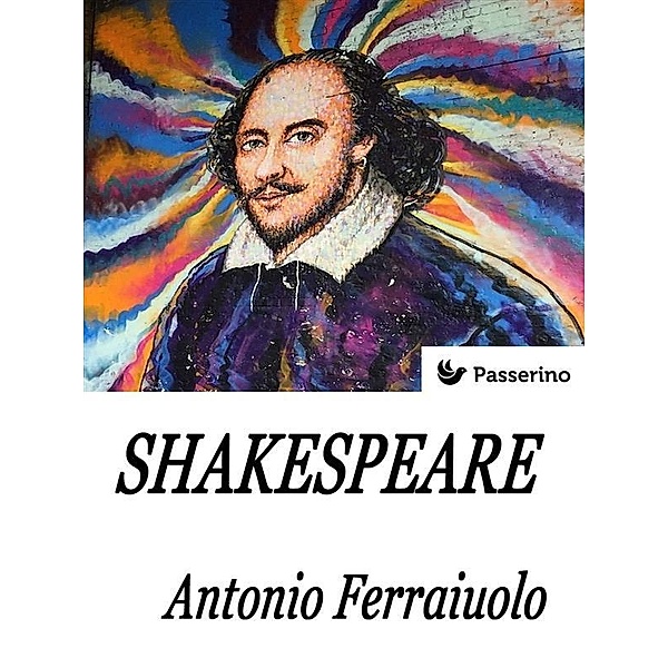 Shakespeare, Antonio Ferraiuolo