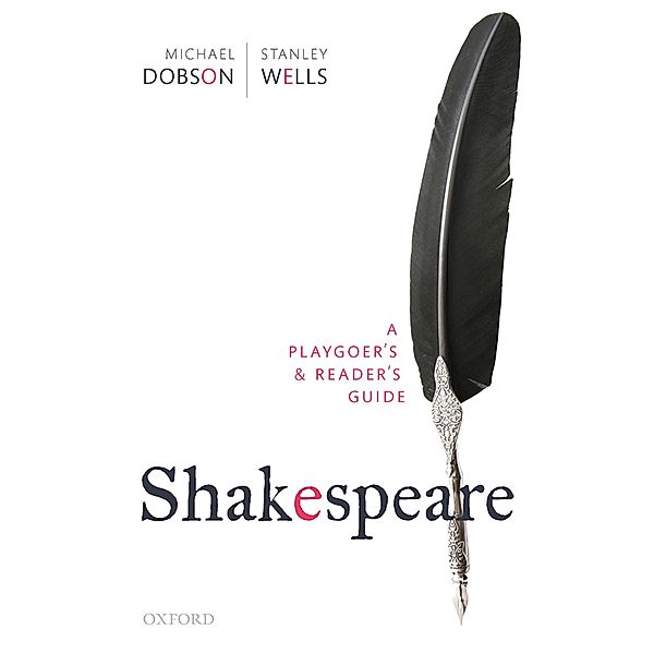 Shakespeare: A Playgoer's & Reader's Guide