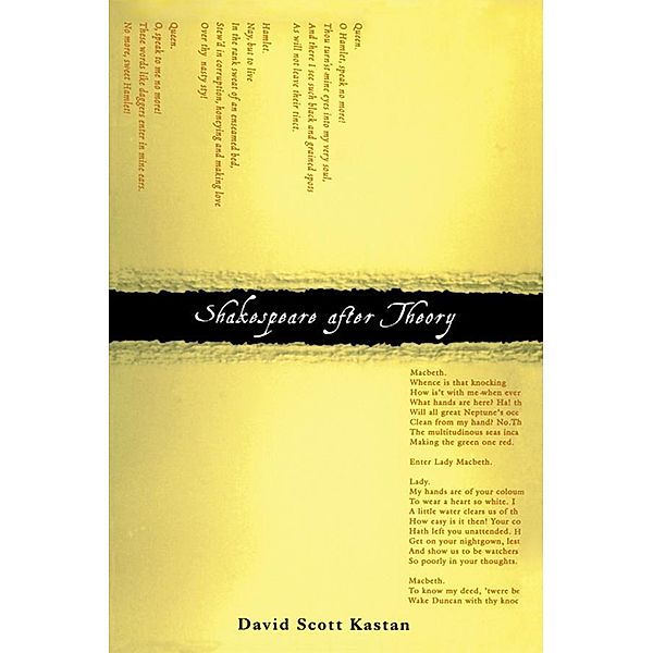 Shakespeare After Theory, David Scott Kastan